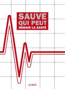 Lozapéridole 500mg
Anthologie Sauve qui peut-Demain la Santé, La Volte, septembre 2020